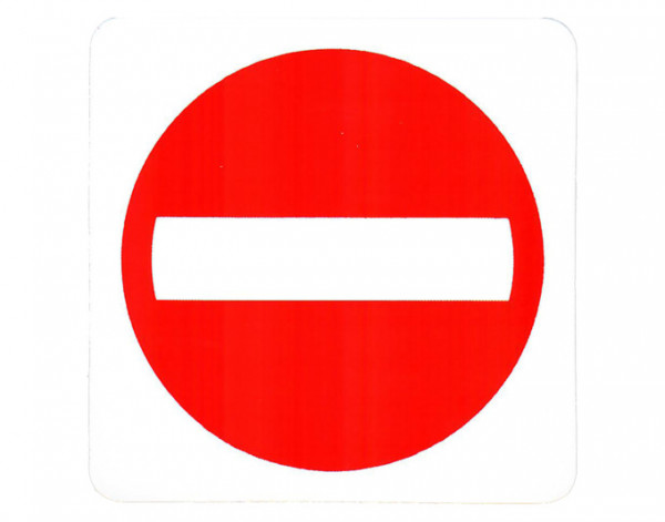 Schild Symbol Einfahrt verbote n 152x152mm 10645 Kunststoff